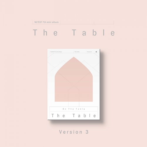 뉴이스트 (NU'EST) - 미니7집 : THE TABLE [3 Ver.]