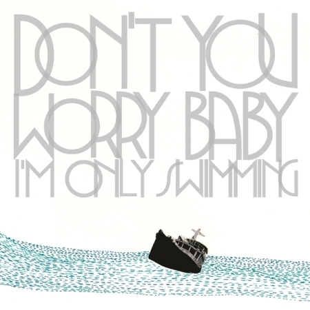 검정치마 (The Black Skirts) - 2집 : Don't You Worry Baby (I'm Only Swimming)