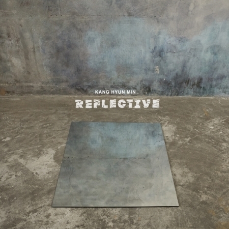 강현민 - Reflective