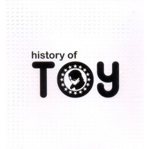 토이 (Toy) - The History Of Toy