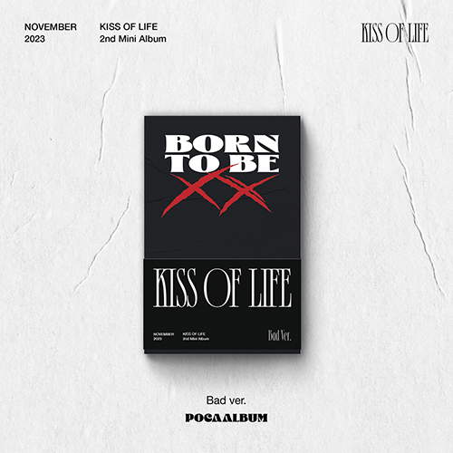 KISS OF LIFE (키스오브라이프) - 미니앨범 2집 : Born to be XX [POCA] [Bad Ver.]