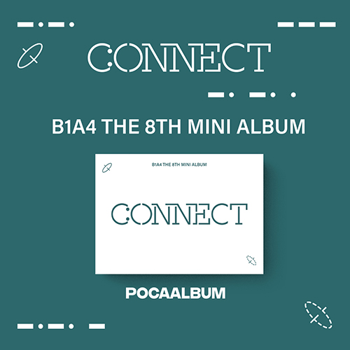비원에이포 (B1A4) - 미니앨범 8집 : CONNECT [POCAALBUM]