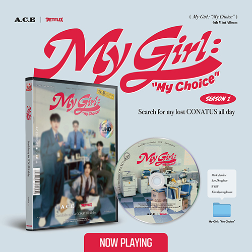에이스 (A.C.E) - 미니앨범 6집 : My Girl : “My Choice” [My Girl Season 1 : Search for my lost CONATUS all day ver.]