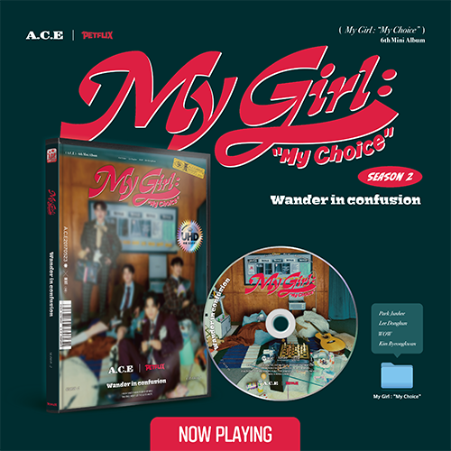 에이스 (A.C.E) - 미니앨범 6집 : My Girl : “My Choice” [My Girl Season 2 : Wander in confusion ver.]