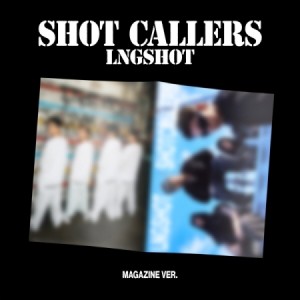LNGSHOT(롱샷) - EP : SHOT CALLERS [Magazine Ver.]
