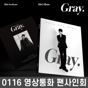 [0116 영상통화 팬사인회] 신수현 - Gray.