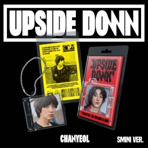 찬열 (CHANYEOL) - 미니앨범 2집 : Upside Down [SMini Ver.](스마트앨범) [2종 중 1종 랜덤 발송]