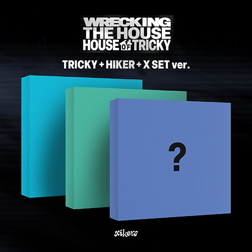 싸이커스 (xikers) - 6TH MINI ALBUM [HOUSE OF TRICKY : WRECKING THE HOUSE][3종 SET]