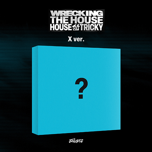 싸이커스 (xikers) - 6TH MINI ALBUM [HOUSE OF TRICKY : WRECKING THE HOUSE][X ver.]