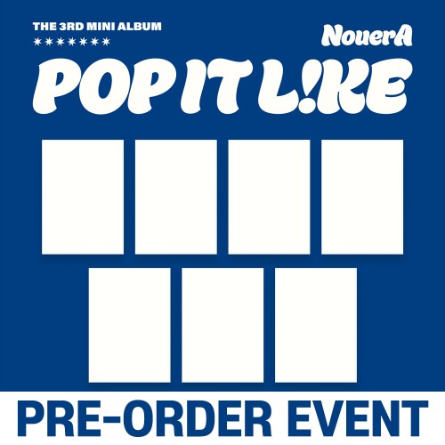[PRE-ORDER EVENT] NouerA (누에라) - 미니 3집 [POP IT LIKE][POCAALBUM][7종 중 1종 랜덤 발송]