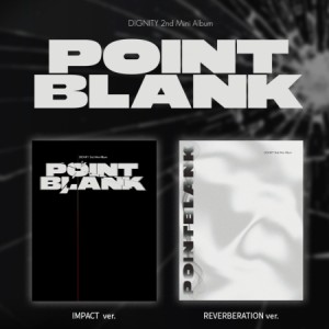 디그니티 (DIGNITY) - 2nd mini : POINT BLANK [2종 중 1종 랜덤발송]