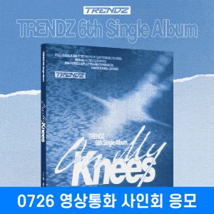 [0726 1:1 영상통화 사인회] TRENDZ (트렌드지) - 6th Single Album [On My Knees]