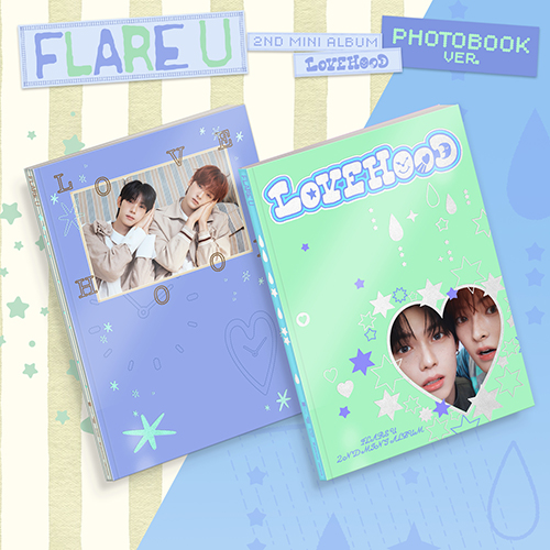 FLARE U (플레어 유) - 미니앨범 2집 : LOVEHOOD [2종 중 1종 랜덤 발송]